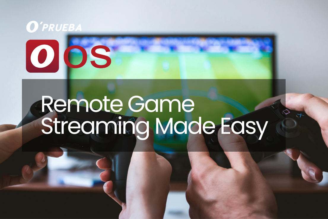 Remote Game Streaming Make Easy
